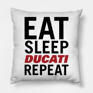 Eat Sleep Ducati Repeat Tshirt Pillow