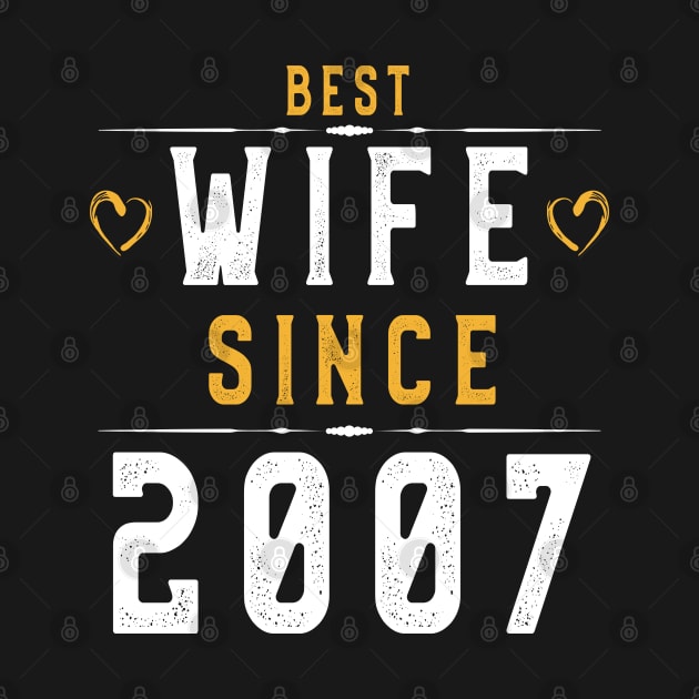 Womens best wife since 2007 T-Shirt 11th Years For Wife Tee by kaza191