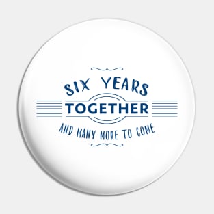 Six Years Together relationship status quote Pin