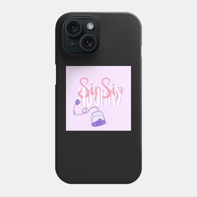 Sip Sip Hooray! Lettering Illustration Phone Case by SStormes