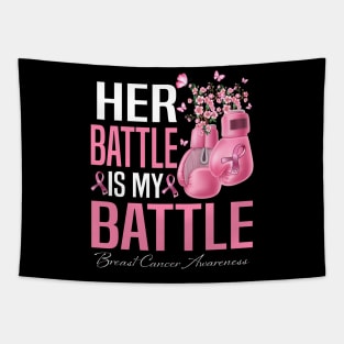 Her Battle Is My Battle Breast Cancer Awareness Boxing Gloves Tapestry