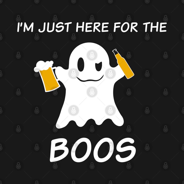 I'm just here for the boos Funny Beer Lover Halloween Merch by Sonyi