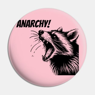 Anarchy! Raccoon Screaming Eat Trash Die Fast Pin