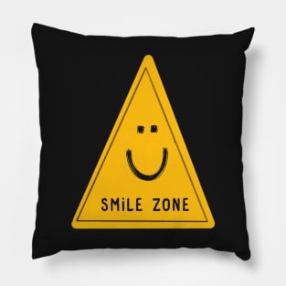 Smile zone sign Pillow