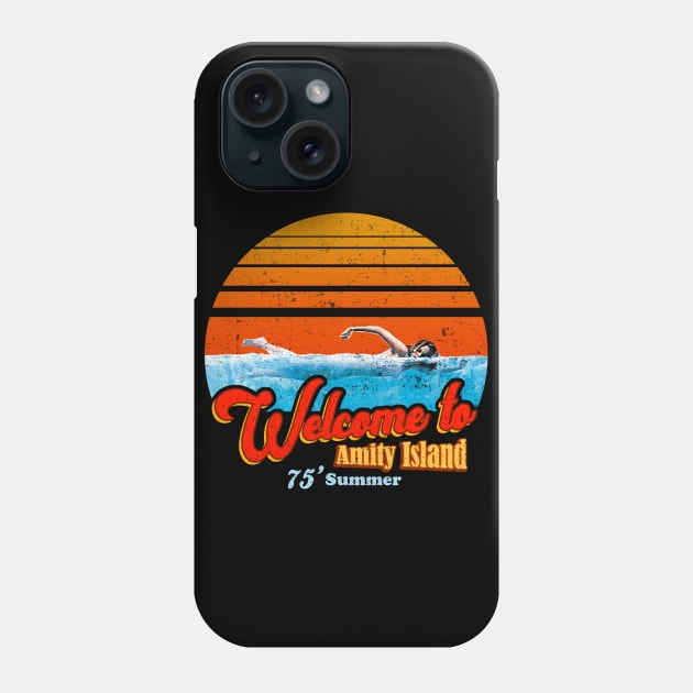 Welcome to Amity Island Phone Case by OniSide