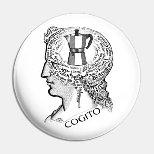 Cogito ergo coffee Pin