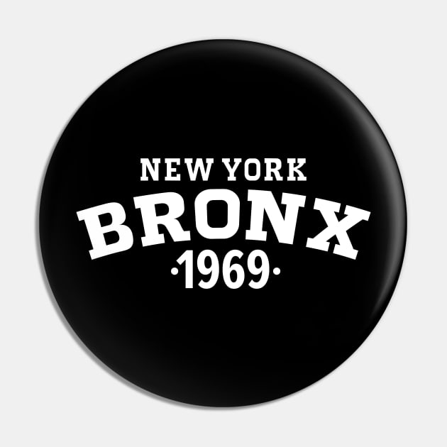 Bronx Legacy - Embrace Your Birth Year 1969 Pin by Boogosh