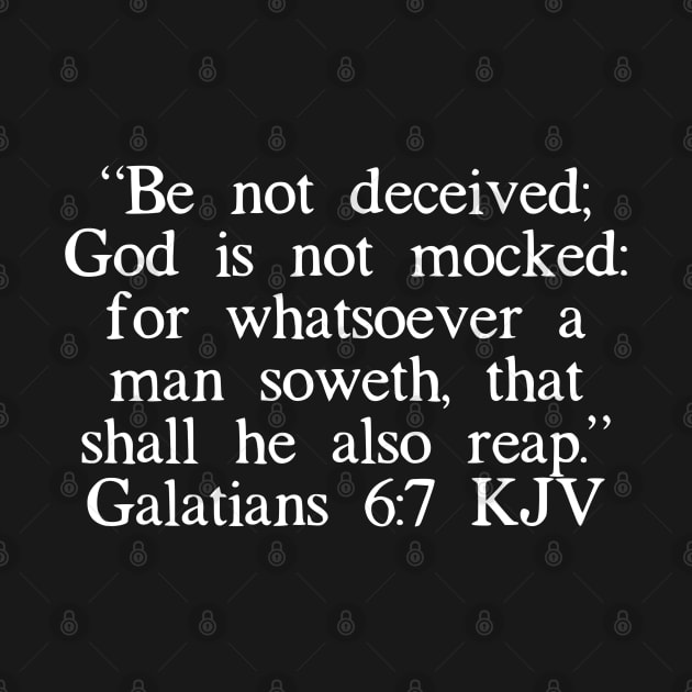 Galatians 6:7 KJV by IBMClothing