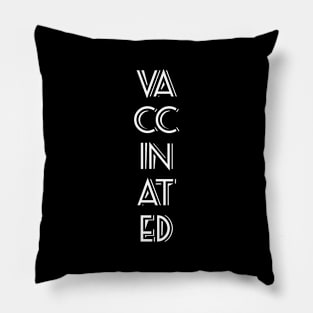 Now I'm Vaccinated Pillow