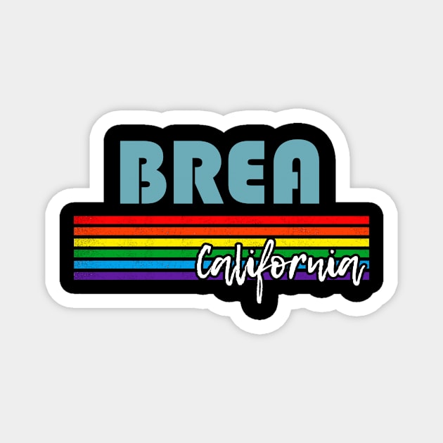 Brea California Pride Shirt Brea LGBT Gift LGBTQ Supporter Tee Pride Month Rainbow Pride Parade Magnet by NickDezArts