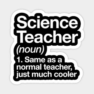 Science Teacher Definition  Back To School First Day Magnet