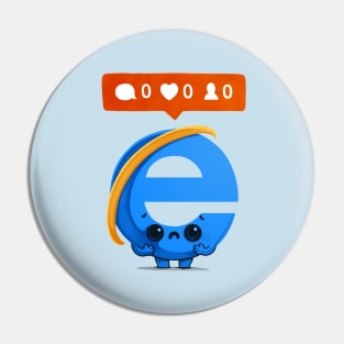 Nobody loves Internet Explorer Pin