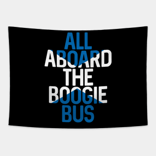 All Aboard The Boogie Bus, Scottish Saltire Football Slogan Design Tapestry