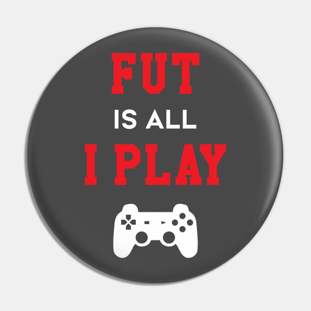 FUT Is All I Play Pin by futspeakspodcast