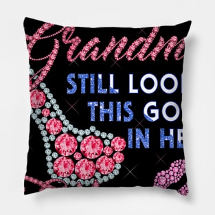 Don't be jealous because this Grandma looks good her Fifties Pillow