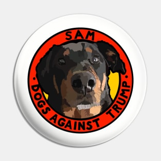 DOGS AGAINST TRUMP - SAM Pin