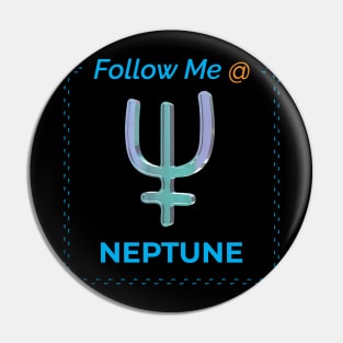 Follow Me @ Neptune. Pin