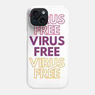 Virus Free Phone Case