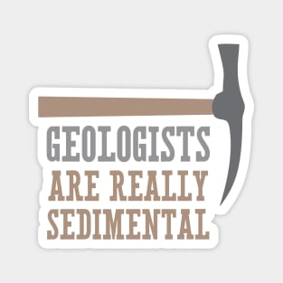 Geologists Are Really Sedimental Magnet