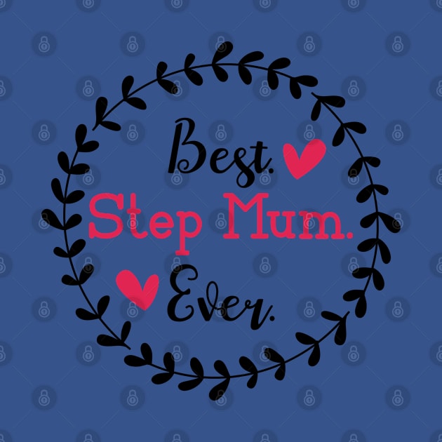 Best Stepmom Ever by holidaystore