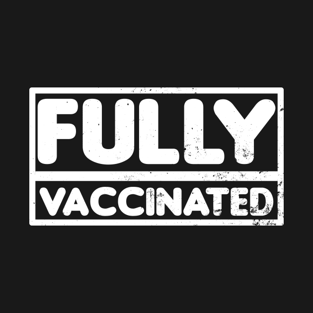 Pro Vaccine Shirt | Fully Vaccinated Gift by Gawkclothing