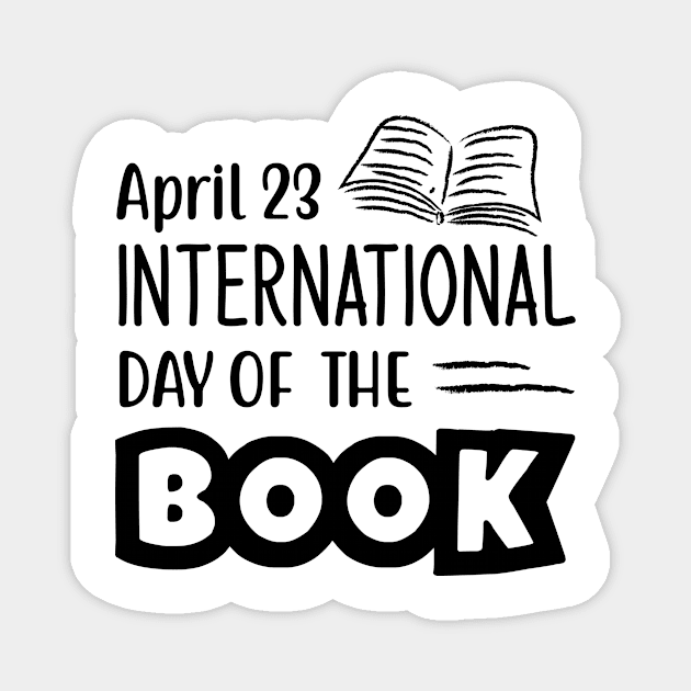 World International Book Day April 23 for Book Lovers Library Reading Magnet by Meteor77