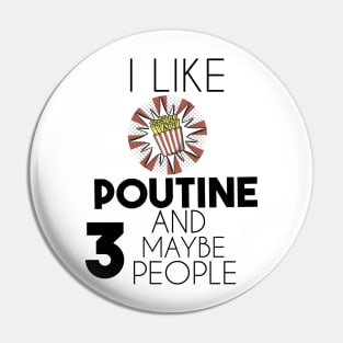 Poutine lover funny Pin