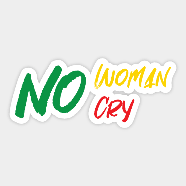 No Woman No Cry  Sticker for Sale by TheAsianOne