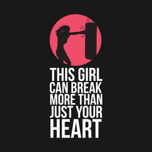 This Girl Can Break More Than Just Your Heart - Boxing T-Shirt