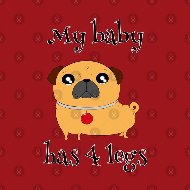 My Baby Has 4 Legs by DitzyDonutsDesigns