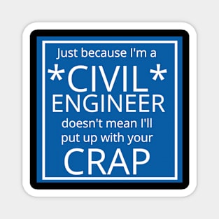 Civil Engineers aren't Door Mats Magnet