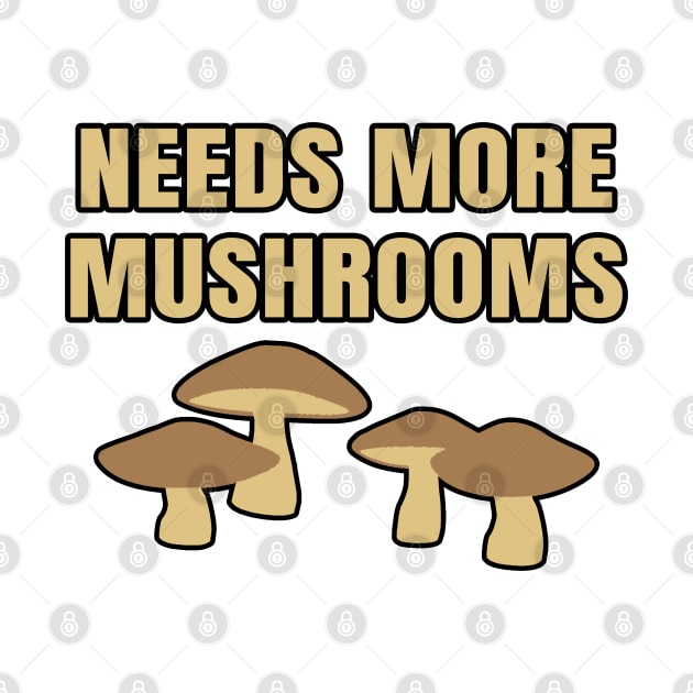 Needs More Mushrooms by LunaMay