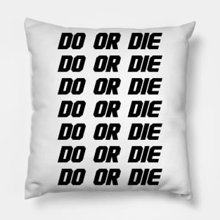 Do Or Die - Freedom Fighter Indipendence Pillow