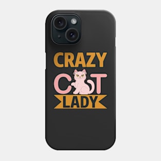 Crazy Cat Lady Phone Case