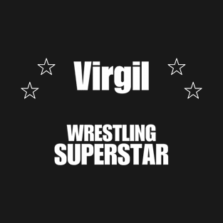 "Virgil: Wrestling Superstar: Benefit T-Shirt