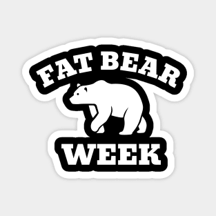 Fat bear week Magnet