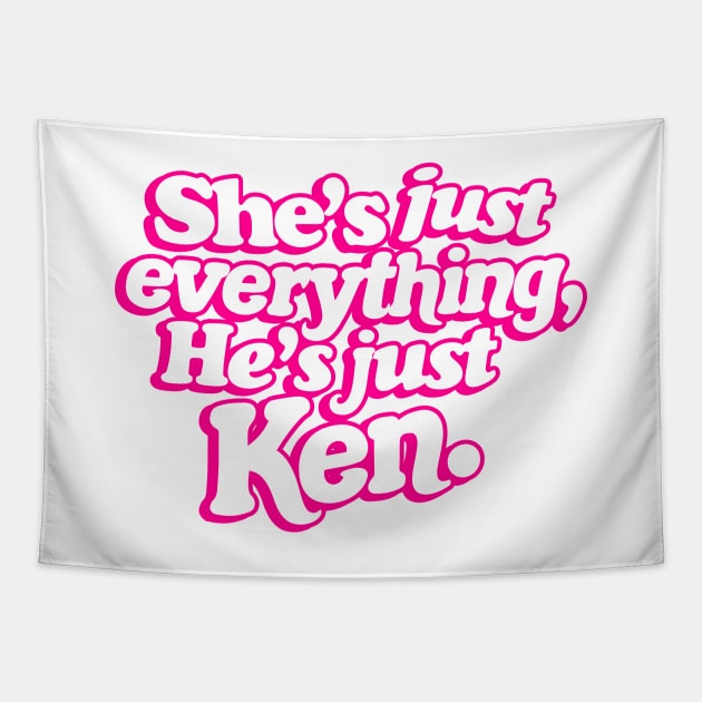 She's Just Everything He's Just Ken - Barbiecore Aesthetic Tapestry by Burblues