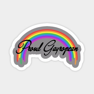 Proud Gayropean Magnet