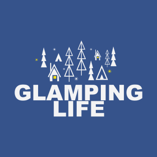 Glamping Life T-Shirt