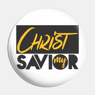 Christ my savior Pin