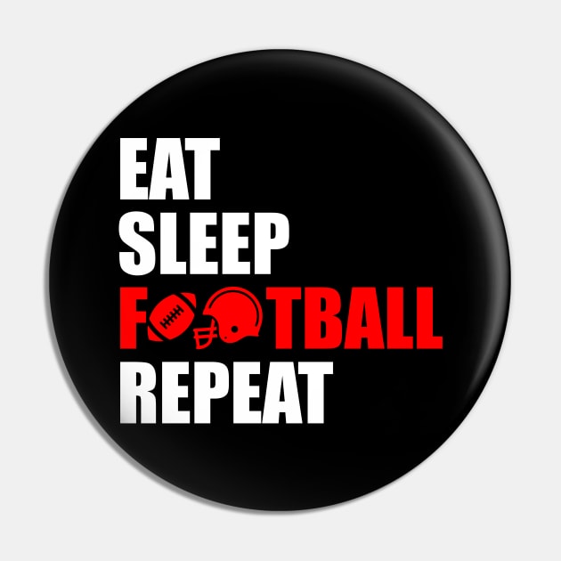 Eat sleep football repeat Pin by Typography Dose