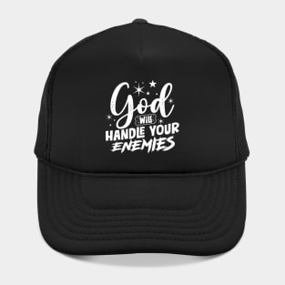 God Will Handle Your Enemies Hat
