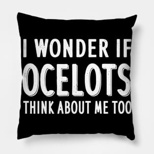 cute ocelot lover owner animal cat saying Pillow