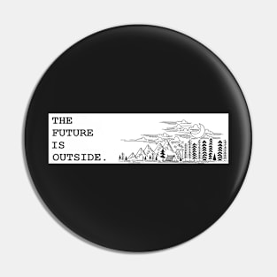 The Future is Outside, Outdoor Sketch Pin