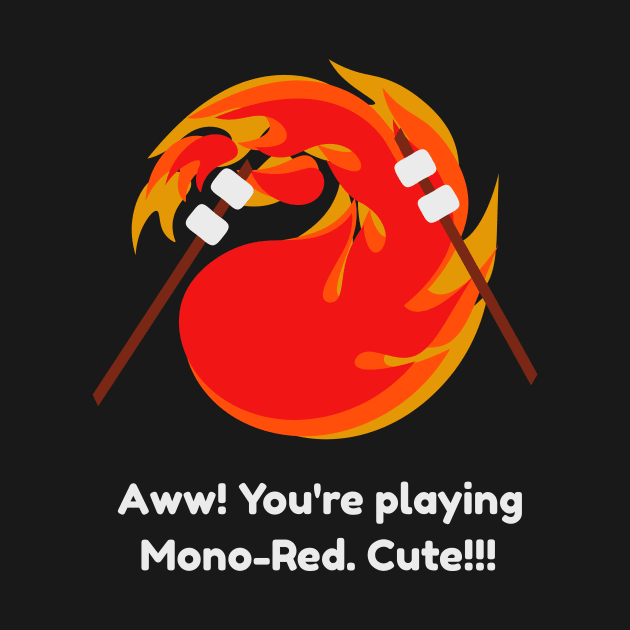 Cute Mono-Red Player | MTG Funny Design | by ChristophZombie