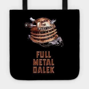 Full Metal Dalek | Doctor Who | The Doctor Tote