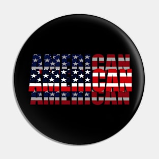 Patriotic American Flag Typography for Men, Women & Kids" Pin