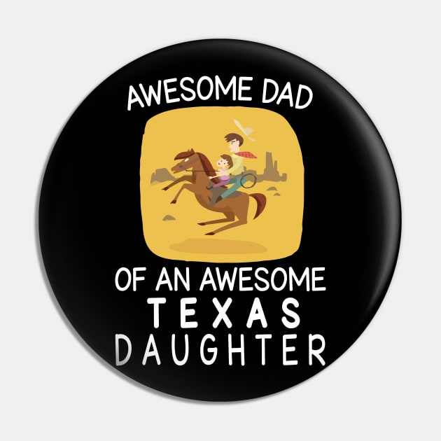 Daddy And Daughter Riding Horse Together Happy Father Day Awesome Dad Of An Awesome Texas Daughter Pin by bakhanh123