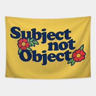 Subject not Object Tapestry