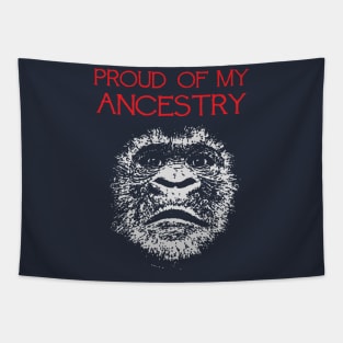 Proud Of My Ancestry Great Ape Design Tapestry